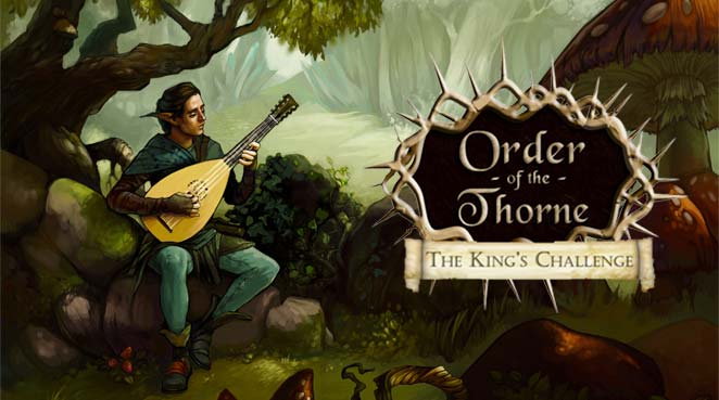 Order of the Thorne - The King's Challenge